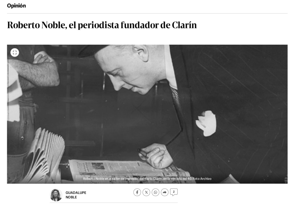 RobertoNoble, el periodista fundador de Clarín
